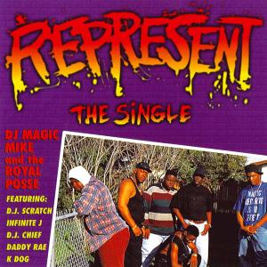 Dj Magic Mike的專輯Represent: The Single (Explicit)