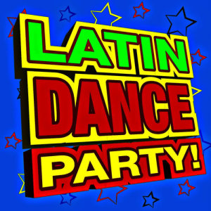 Ultimate Pop Hits!的專輯Latin Dance Party!