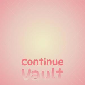 Various Artists的專輯Continue Vault