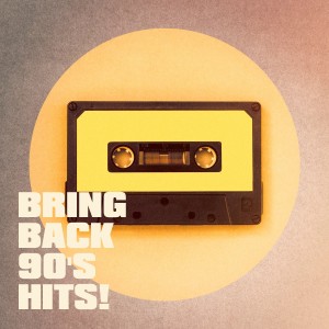 อัลบัม Bring Back 90's Hits! ศิลปิน 90's Pop Band