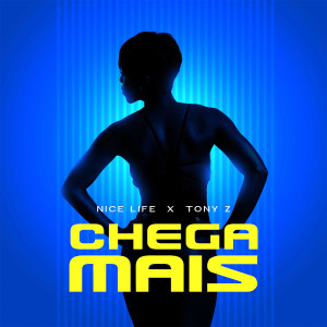 Album Chega Mais oleh Tony Z