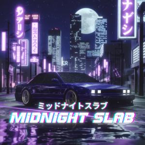 Killa Tex的專輯MIDNIGHT SLAB