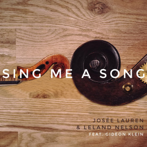 收听Josée Lauren的Sing Me a Song歌词歌曲