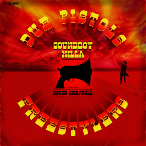 Album Soundboy Killa oleh Dub Pistols