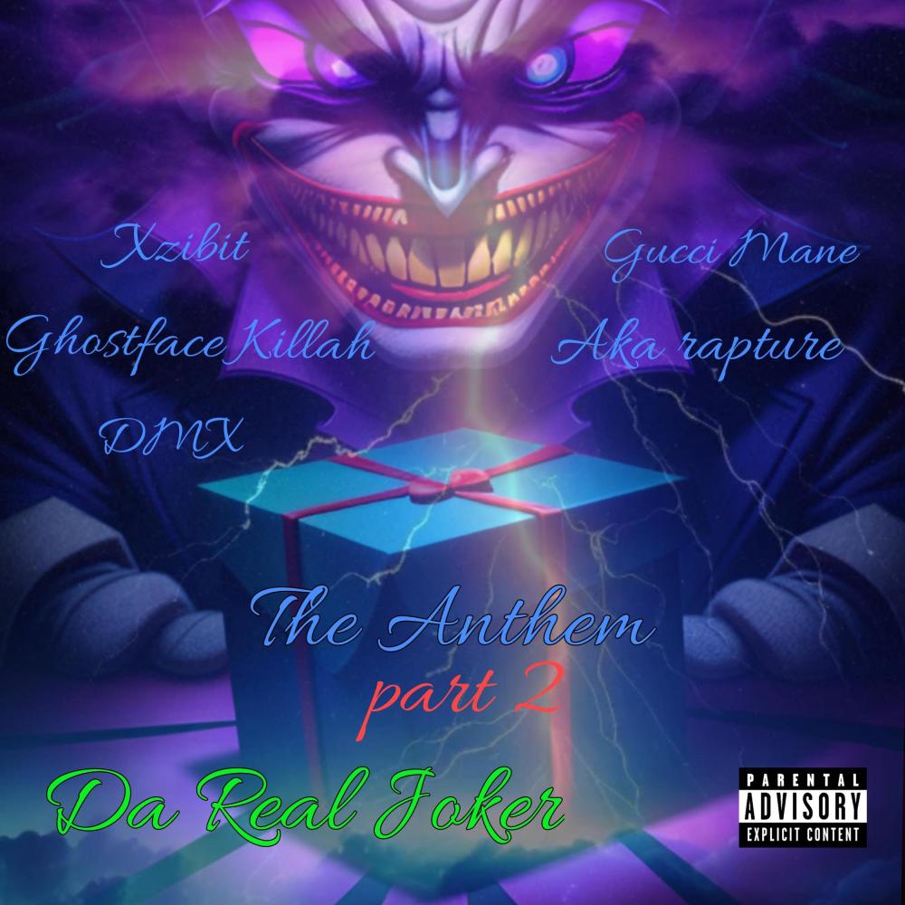 The anthem part 2 (feat. DMX, Gucci Mane, Ghostface killah, Xzibit & AKA RAPTURE) (Explicit)