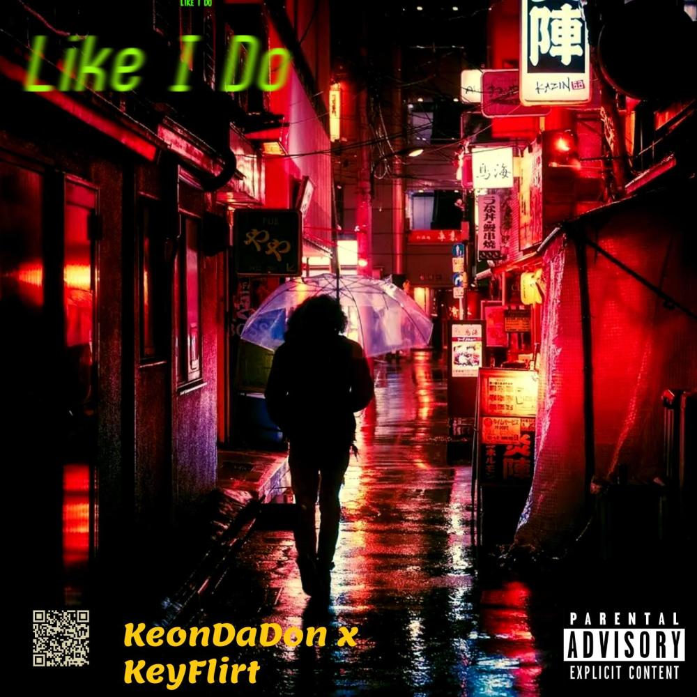 Like I Do (Explicit)