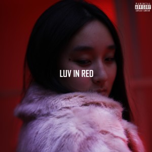 Luv in Red (Explicit)
