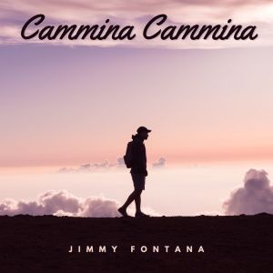 Jimmy Fontana的專輯Cammina Cammina