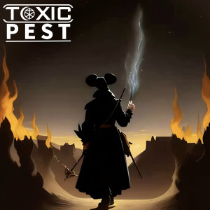 Album PEST from TOXIC