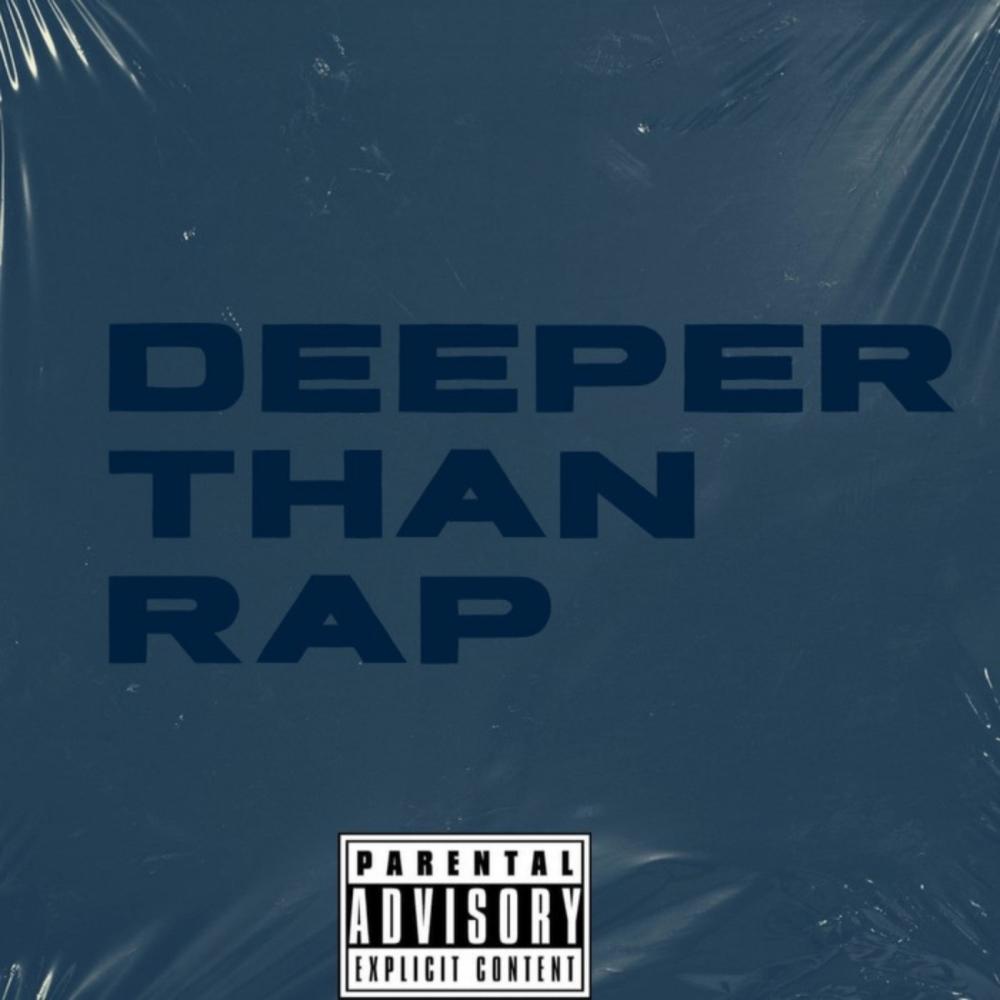 Deeper Than Rap (feat. MaxThaDemon) (Explicit) (feat. MaxThaDemon|Explicit)