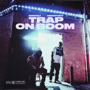 Trap on Boom (Explicit)