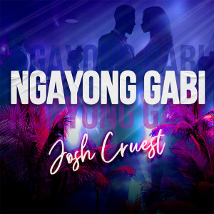 Album Ngayong Gabi from Josh Cruest