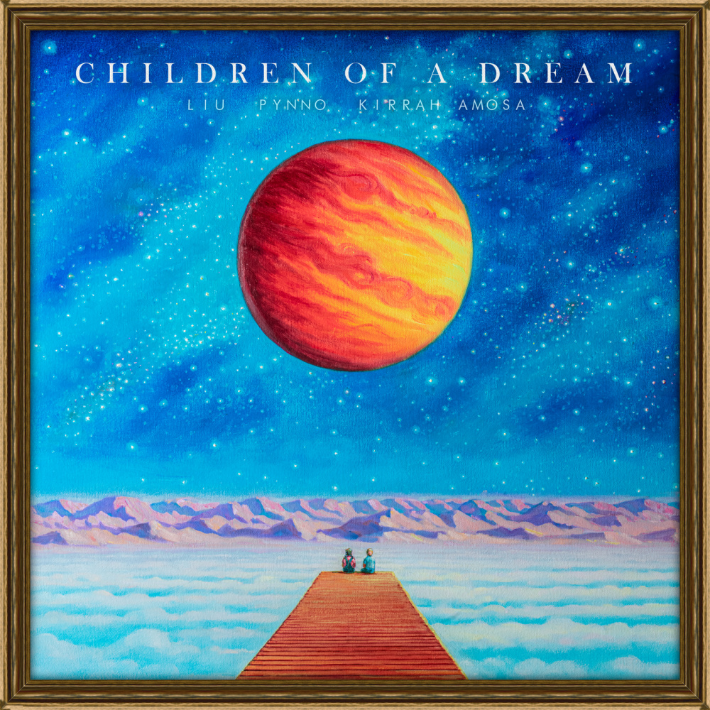 Children Of A Dream