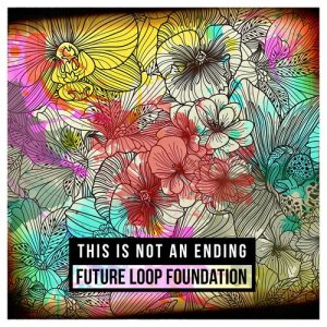 收聽Future Loop Foundation的Hope and Dreams歌詞歌曲