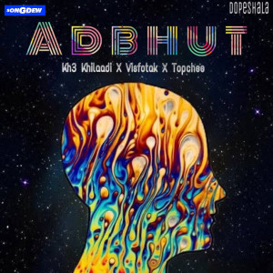 Album Adbhut from Kh3 Khiladi