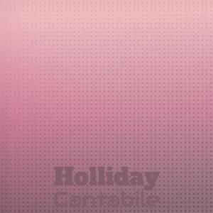 Various的专辑Holliday Cantabile