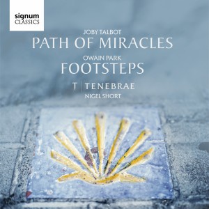 Nigel Short的專輯Joby Talbot: Path of Miracles / Owain Park: Footsteps