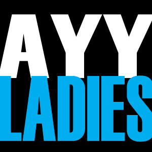 ดาวน์โหลดและฟังเพลง Ayy Ladies (Explicit) พร้อมเนื้อเพลงจาก Hip Hop's Finest