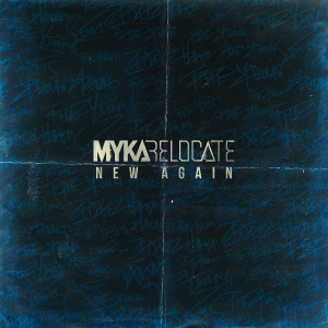 Myka,Relocate的專輯New Again