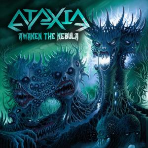 Ataxia的专辑Awaken The Nebula (Explicit)