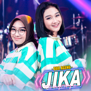 Dengarkan Jika lagu dari Duo Ageng dengan lirik