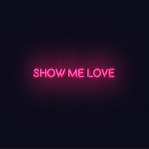 Listen to Show Me Love song with lyrics from Mishell Ivon