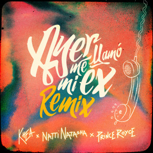 Dengarkan lagu Ayer Me Llamó Mi Ex (Remix) nyanyian Khea dengan lirik