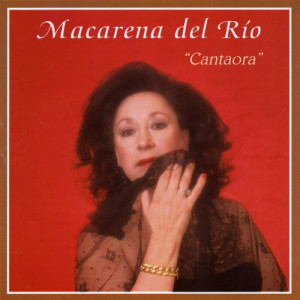 Macarena del Rio的專輯Cantaora