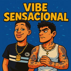 的專輯Vibe Sensacional (Explicit)