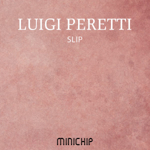 收聽Luigi Peretti的Slip歌詞歌曲