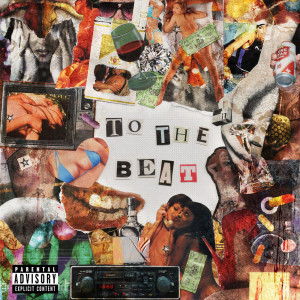 Cloonee的專輯To The Beat (Explicit)