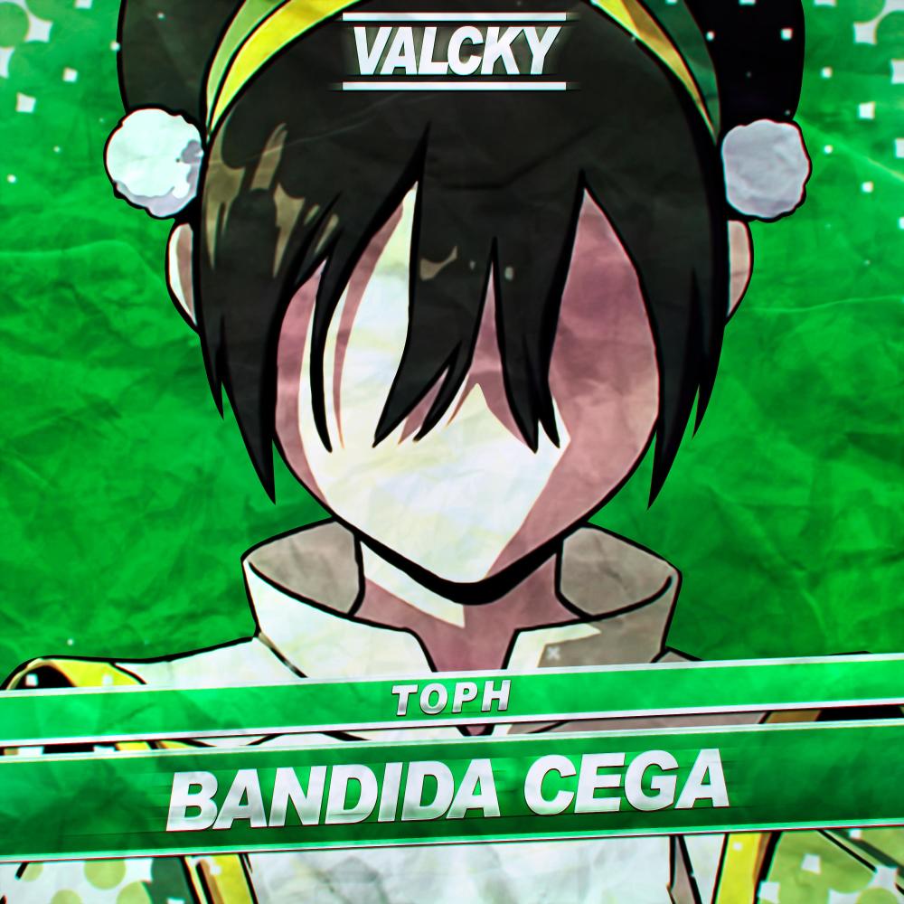 Toph: Bandida Cega