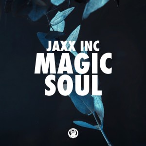Album Magic Soul oleh Jaxx Inc