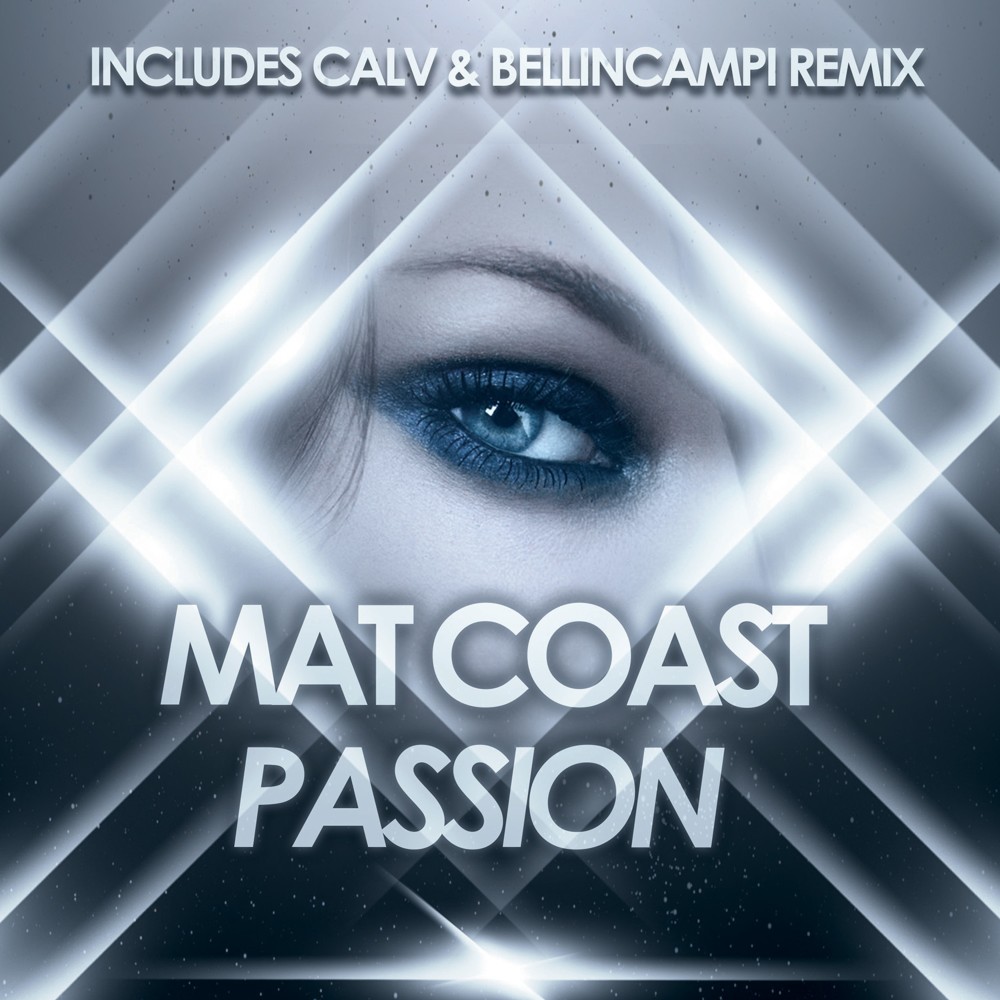 Passion (Calv & Bellincampi Remix)