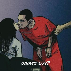 Echxvst的專輯WHATS LUV? (Explicit)