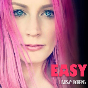 ดาวน์โหลดและฟังเพลง Easy พร้อมเนื้อเพลงจาก Lindsay Boreing