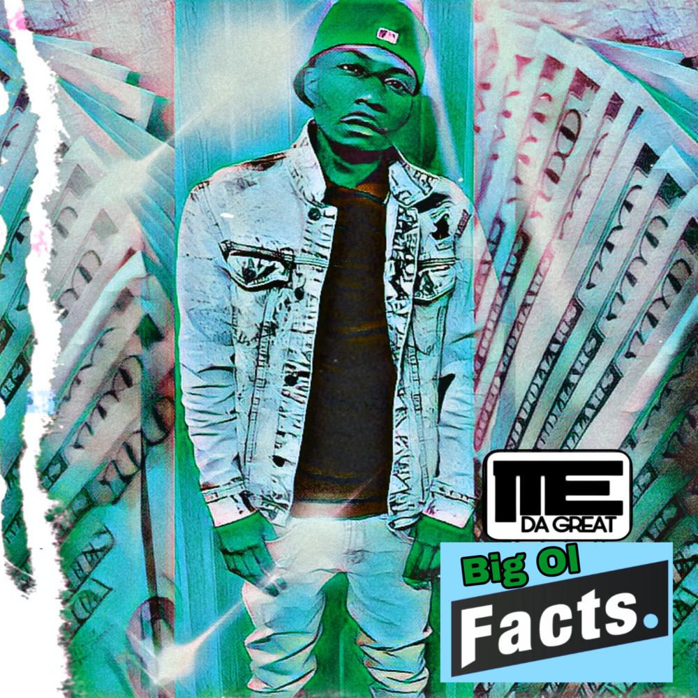 Big Ol Facts (Explicit)