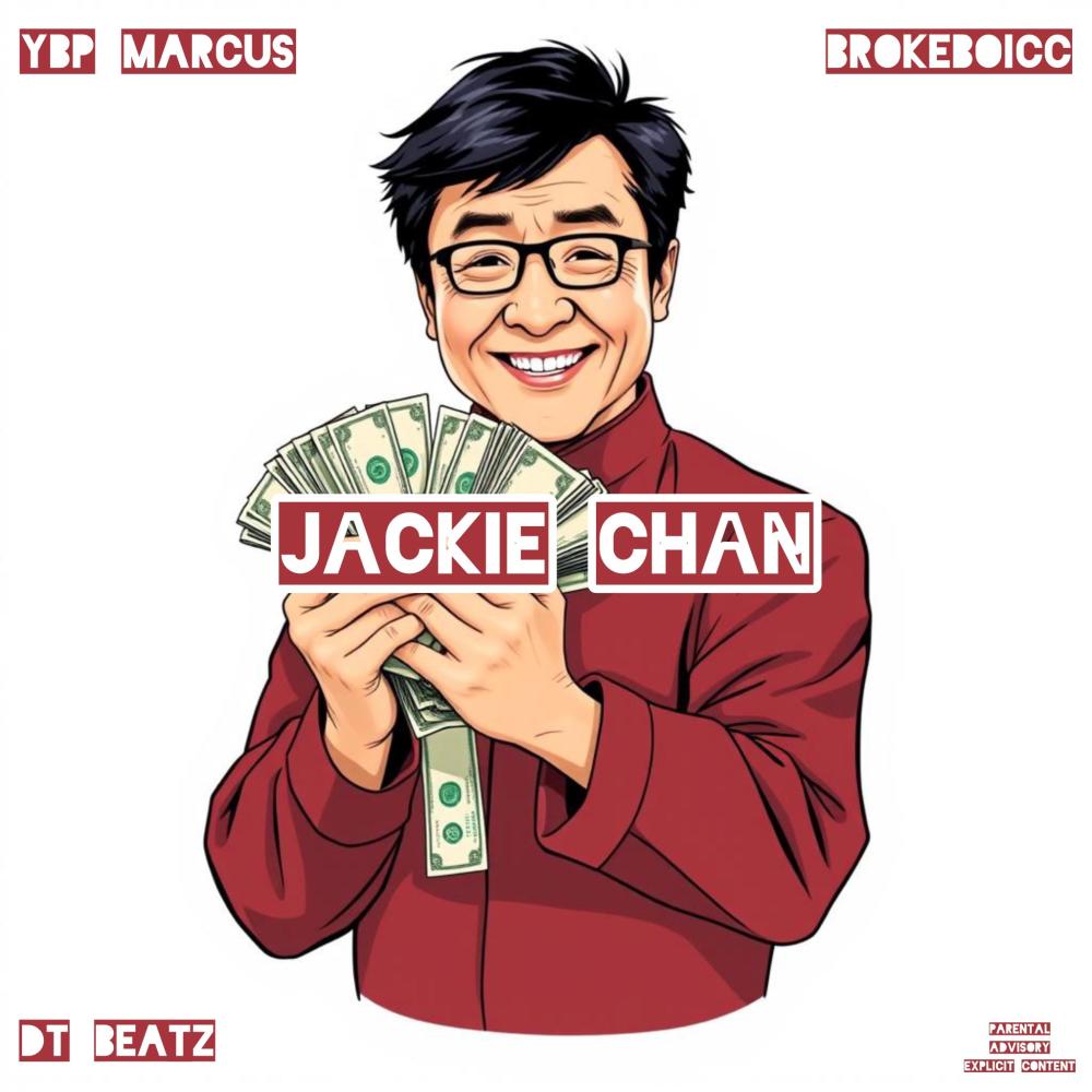 Jackie Chan (feat. BROKEBOICC) (Explicit)