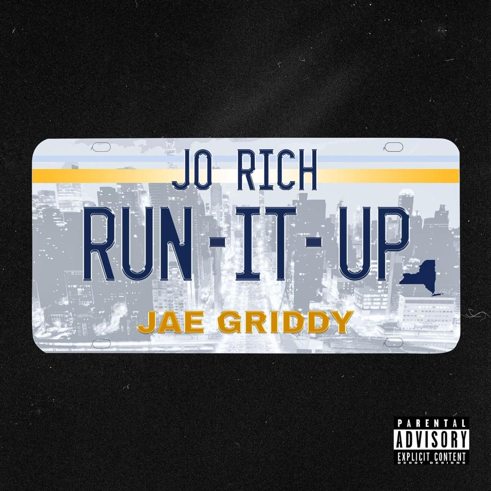 RUN IT UP (feat. Jae Griddy) (Explicit)