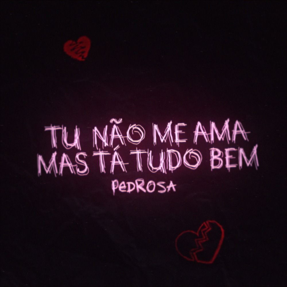 Tu Não Me Ama Mas Tá Tudo Bem (Explicit)