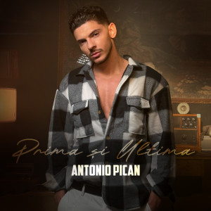 Listen to Prima si Ultima song with lyrics from Antonio Pican