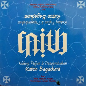 Album FAITH oleh Katon Bagaskara