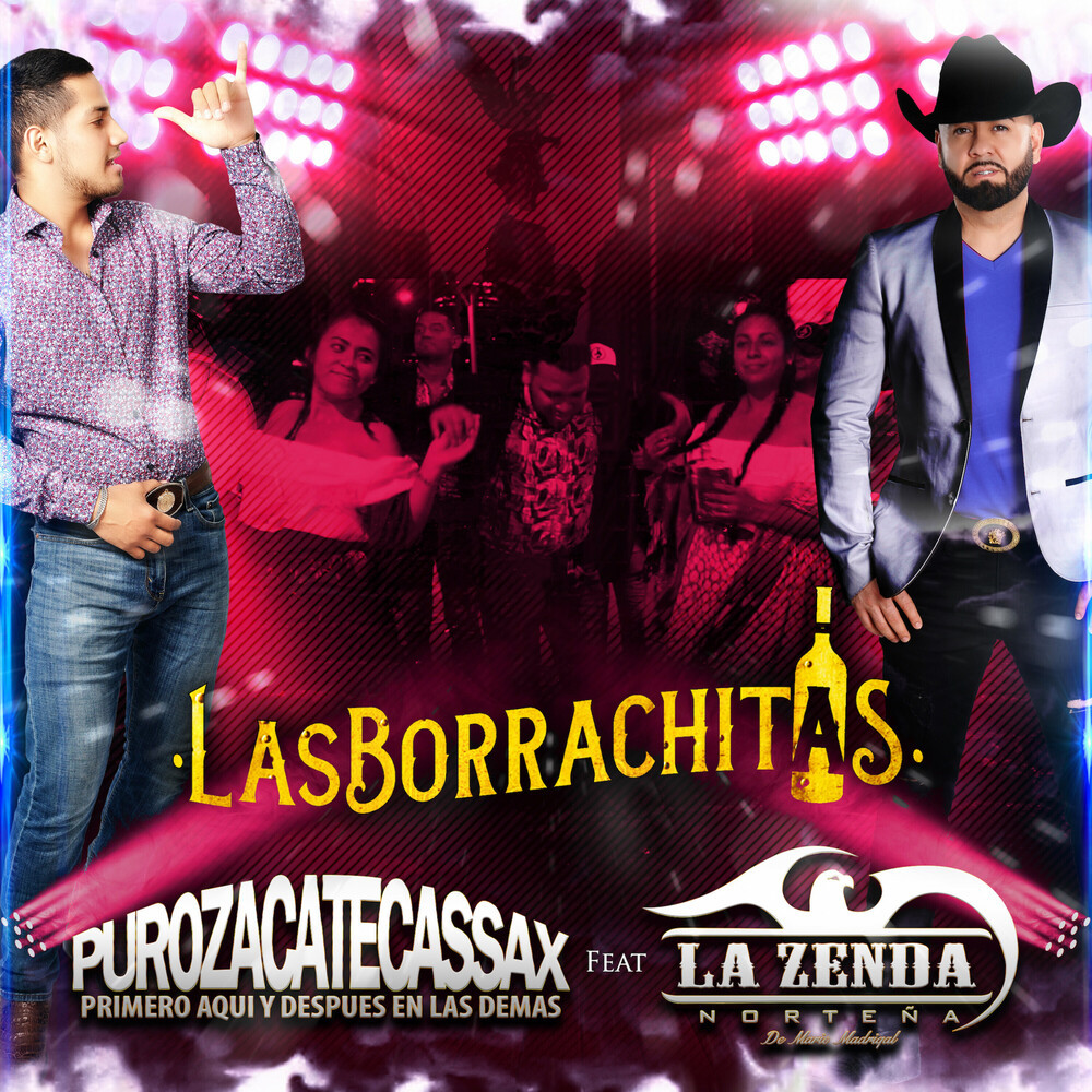 Las Borrachitas [feat. La Zenda Norteña]