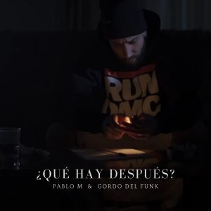 Gordo del Funk的专辑¿Qué Hay Después? (Explicit)