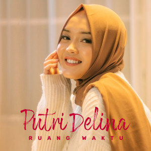 Putri Delina的專輯Ruang Waktu