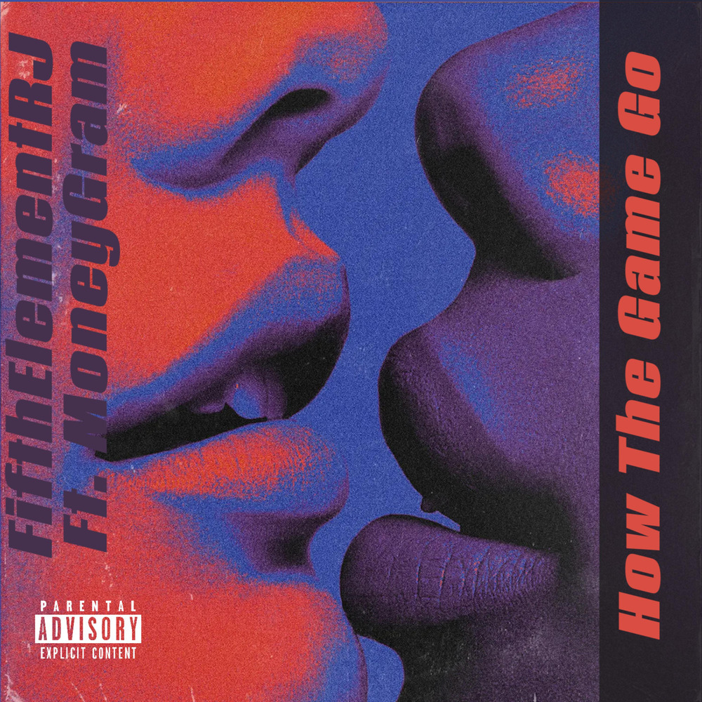 How The Game Go (Explicit)