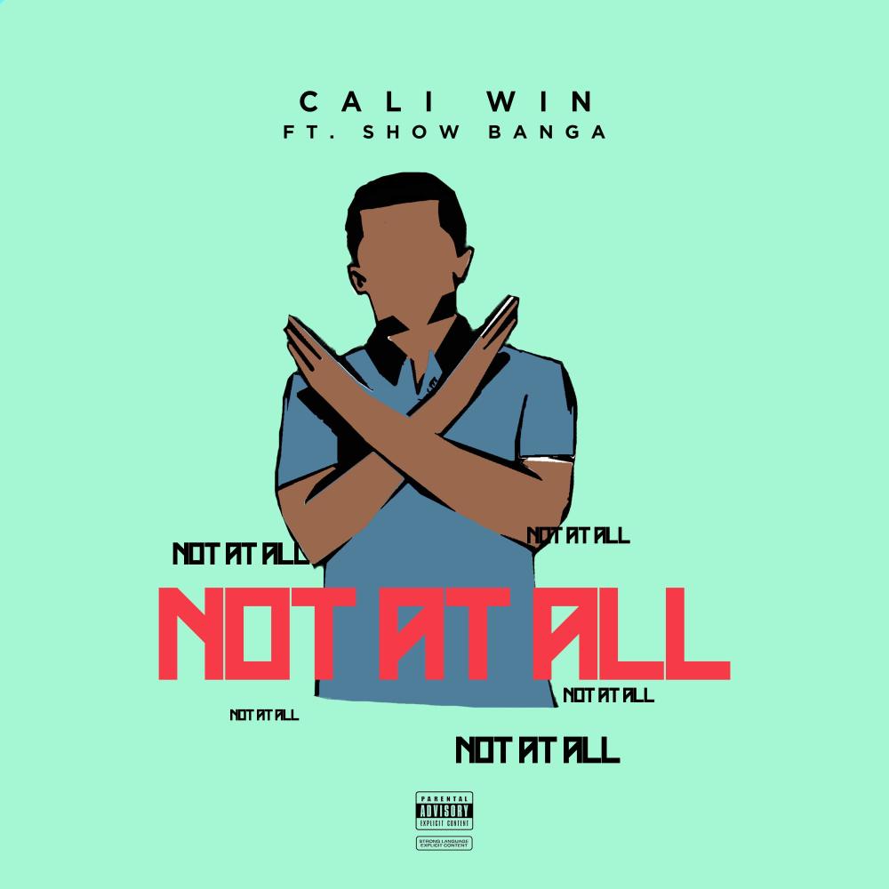 Not at All (feat. Show Banga)