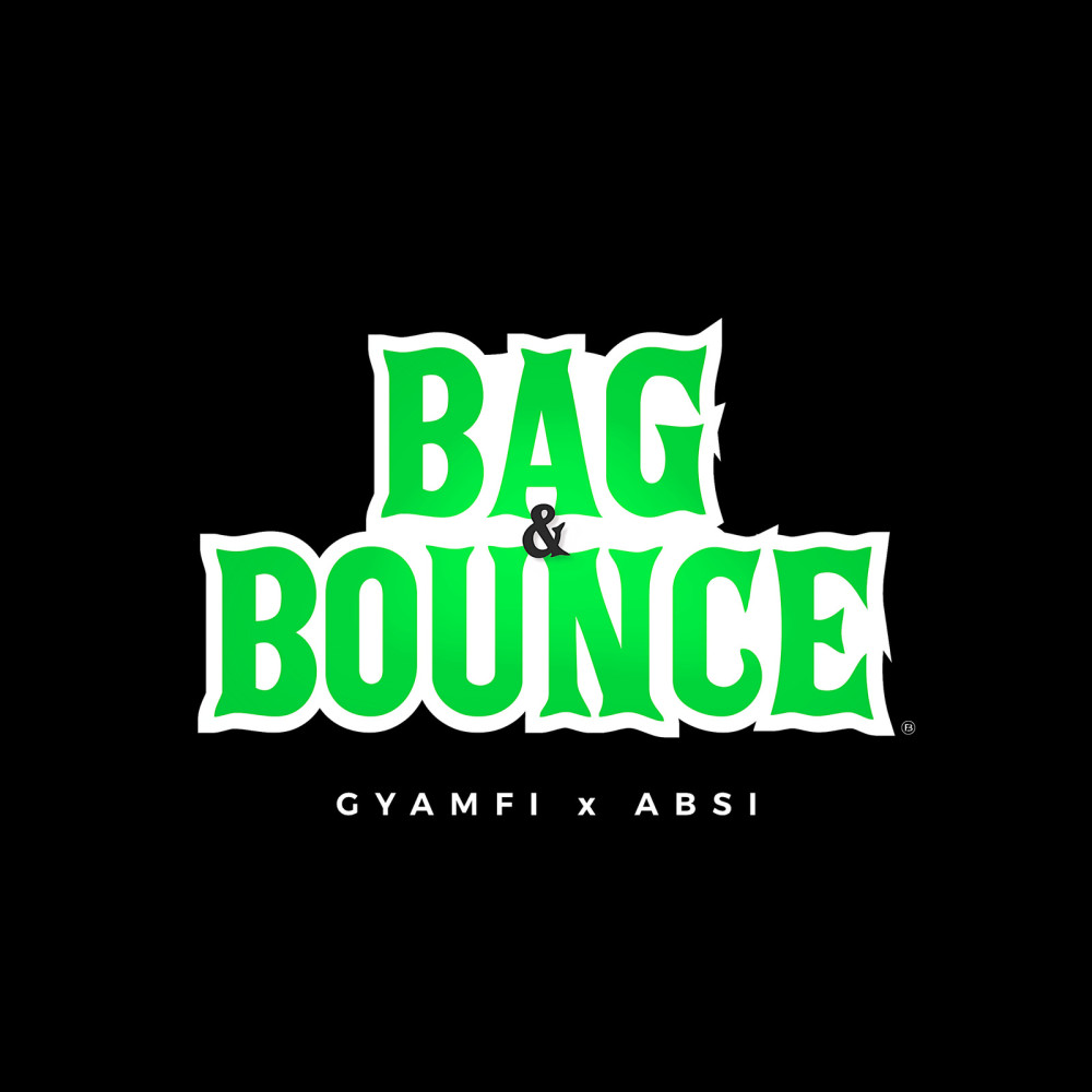 Bag & Bounce (Explicit)