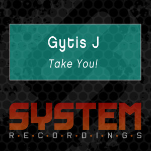 收聽GytisJ的Take You!歌詞歌曲