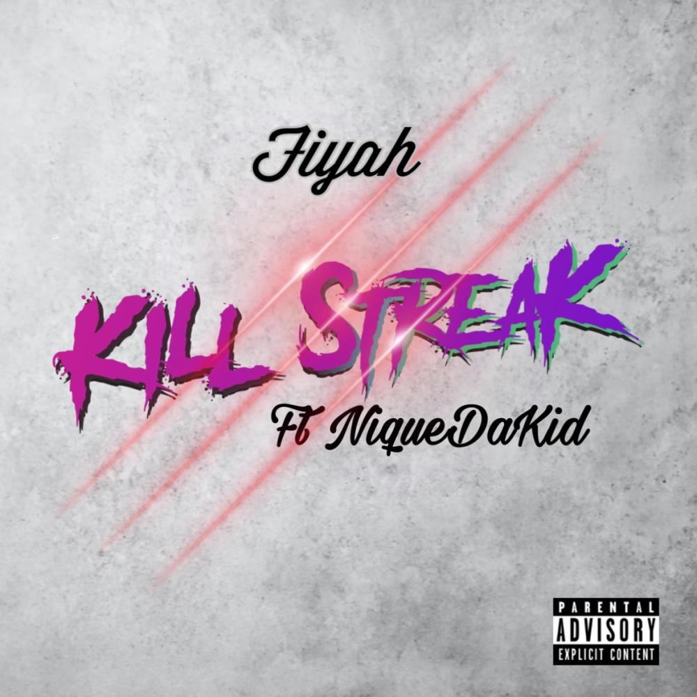 Kill Streak (feat. NiqueDaKid) (Explicit)
